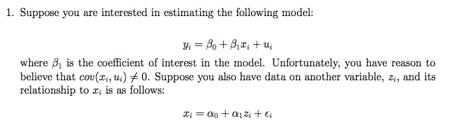 Solved 1. Suppose you are interested in estimating the | Chegg.com