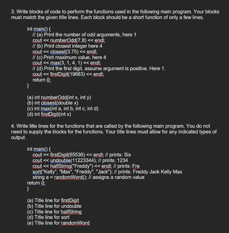 Solved 3. Write blocks of code to perform the functions used | Chegg.com