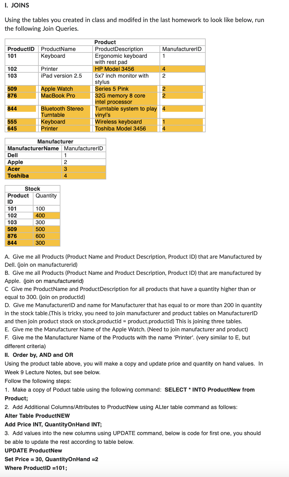 Solved I. JOINS Using the tables you created in class and | Chegg.com