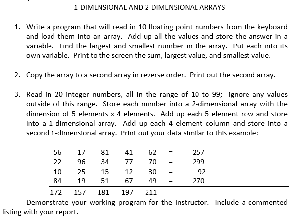 Solved 1-DIMENSIONAL AND 2-DIMENSIONAL ARRAYS 1. Write a | Chegg.com