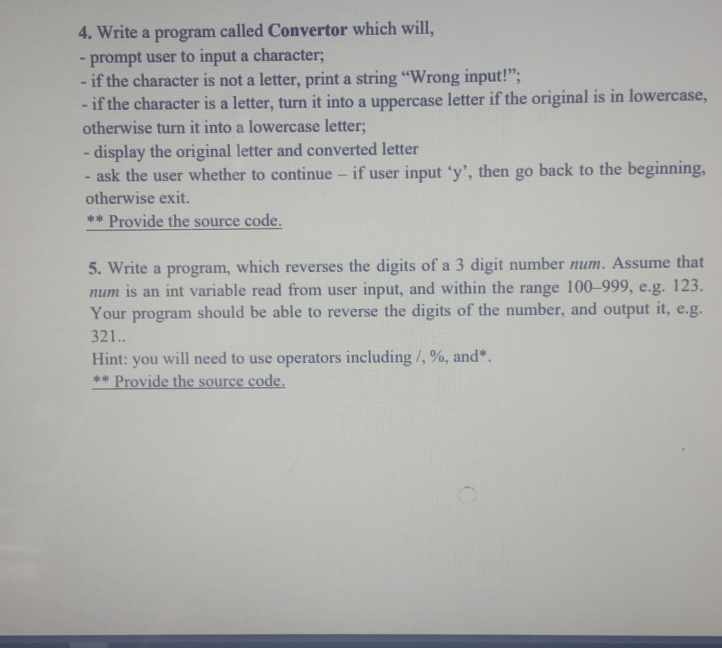 Solved 4. Write a program called Convertor which will, - | Chegg.com