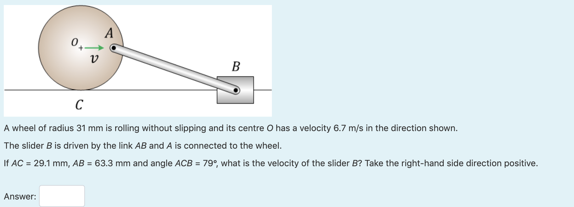 Solved A wheel of radius 31 mm is rolling without slipping | Chegg.com