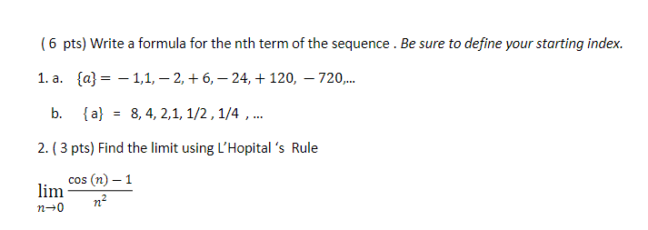 Solved (6 pts) Write a formula for the nth term of the | Chegg.com