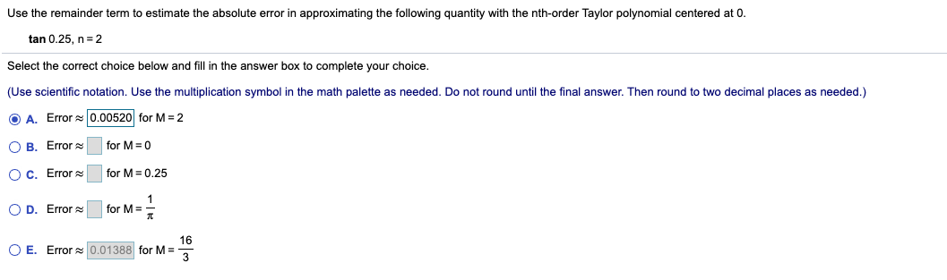 Solved Use the remainder term to estimate the absolute error | Chegg.com