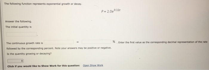 Solved The following function represents exponential growth | Chegg.com