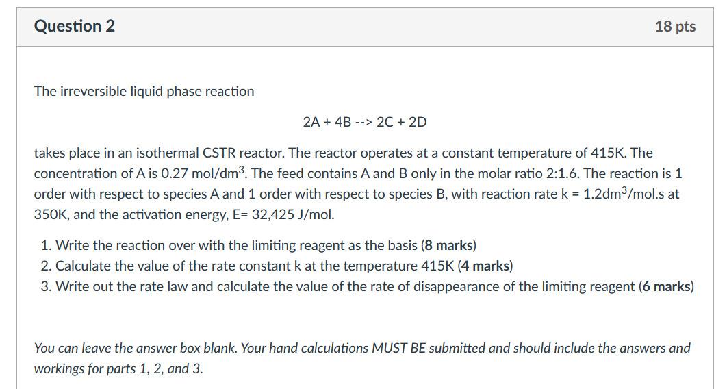 Solved Question 2 18 pts The irreversible liquid phase | Chegg.com