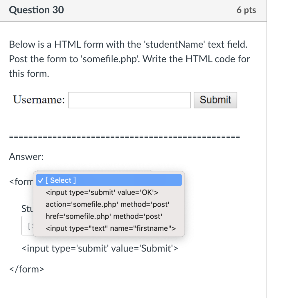 Below is a HTML form with the 'studentName' text | Chegg.com