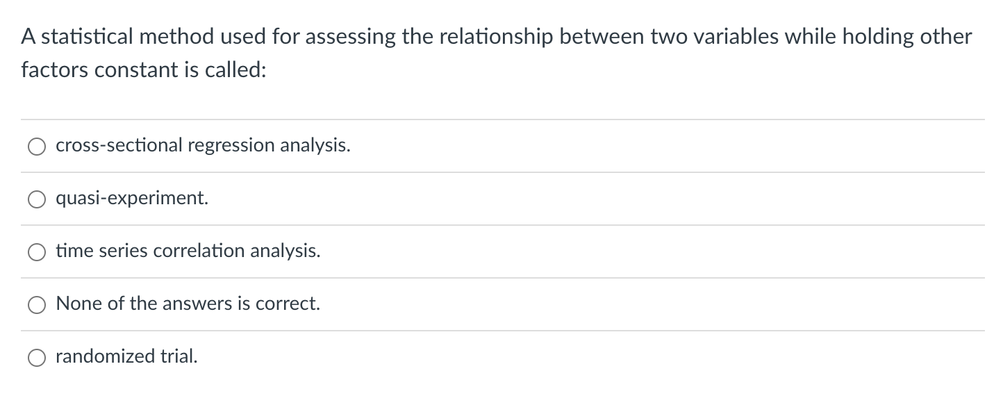 Solved A statistical method used for assessing the | Chegg.com