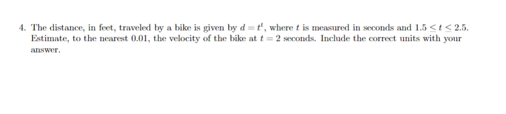 Solved 4. The distance, in feet, traveled by a bike is given | Chegg.com