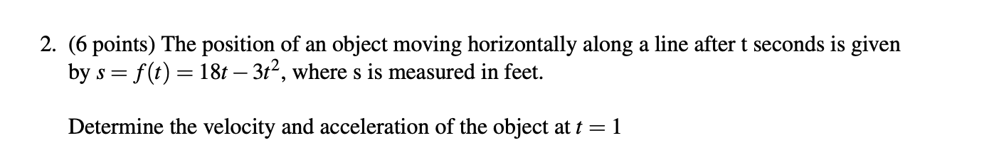 Solved 2. (6 Points) The Position Of An Object Moving 