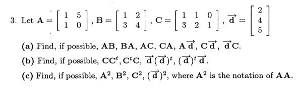 Solved 2 3. Let A= 1 5 1 0 B= 1 2 3 4 ].c=1 1 1 0 3 2 1 d - | Chegg.com