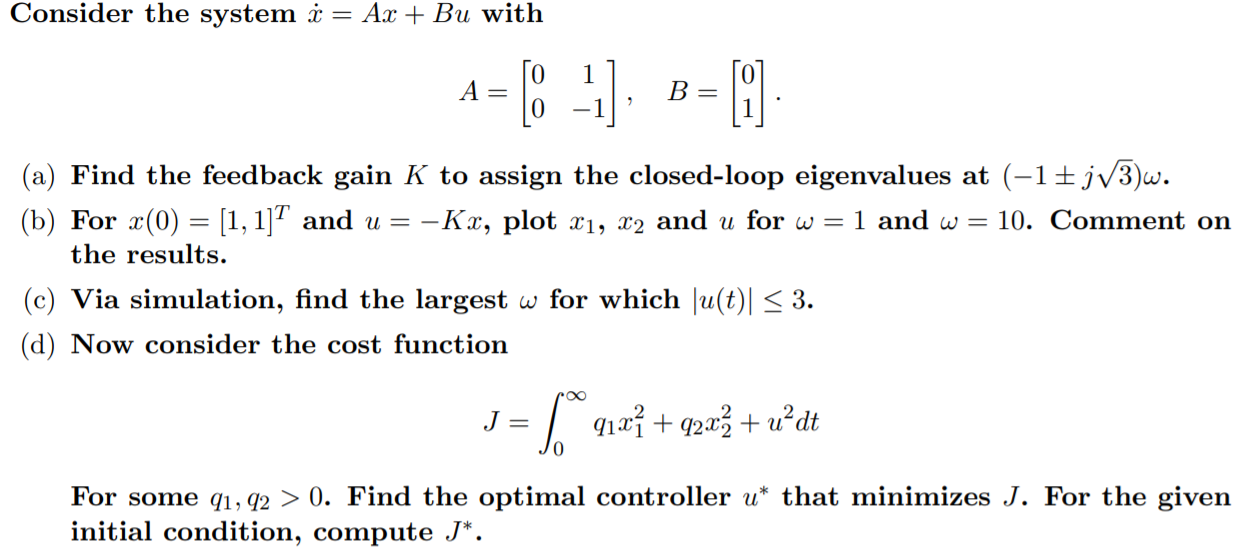 Consider The System º Ax Bu With A C 1 B Chegg Com