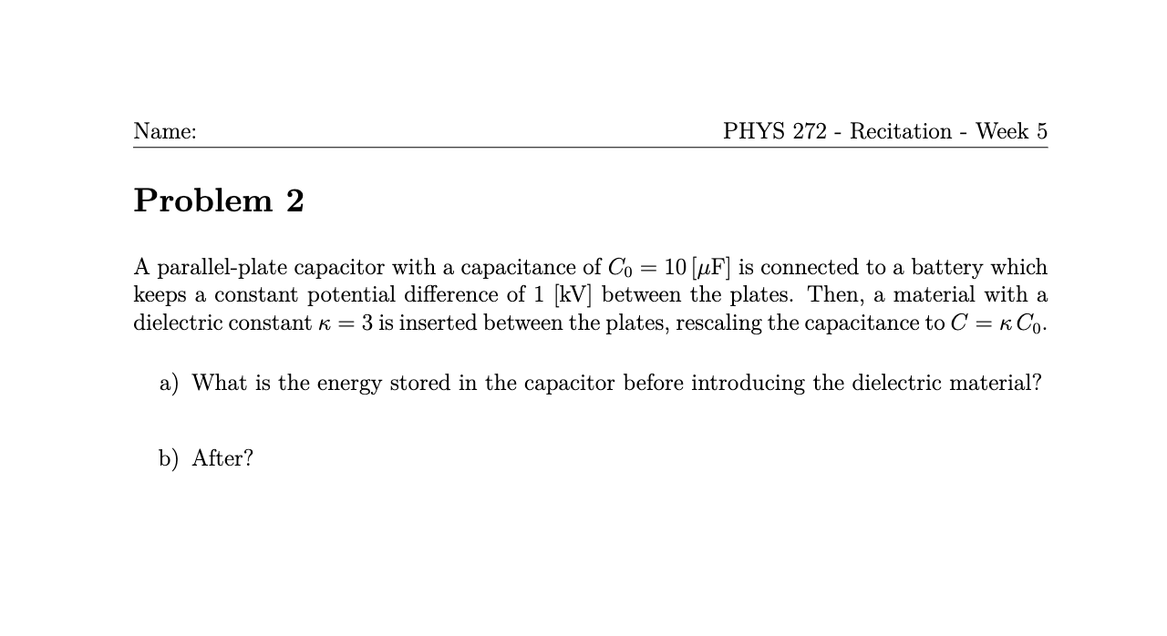 Solved Problem 2A parallelplate capacitor with a