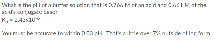Solved What is the pH of a buffer solution that is 0.766 M | Chegg.com