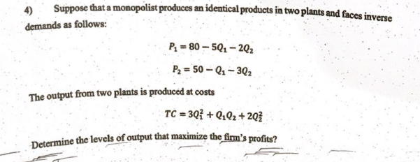 Solved 4) Suppose That A Monopolist Produces An Identical | Chegg.com