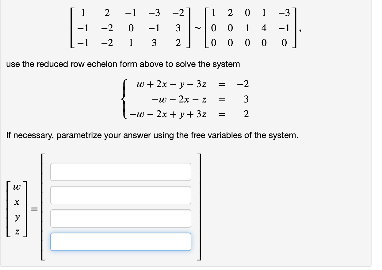 Solved use the reduced row echelon form above to solve | Chegg.com