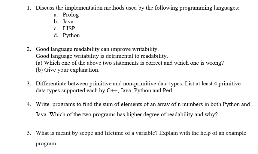 Solved 1. Discuss the implementation methods used by the | Chegg.com