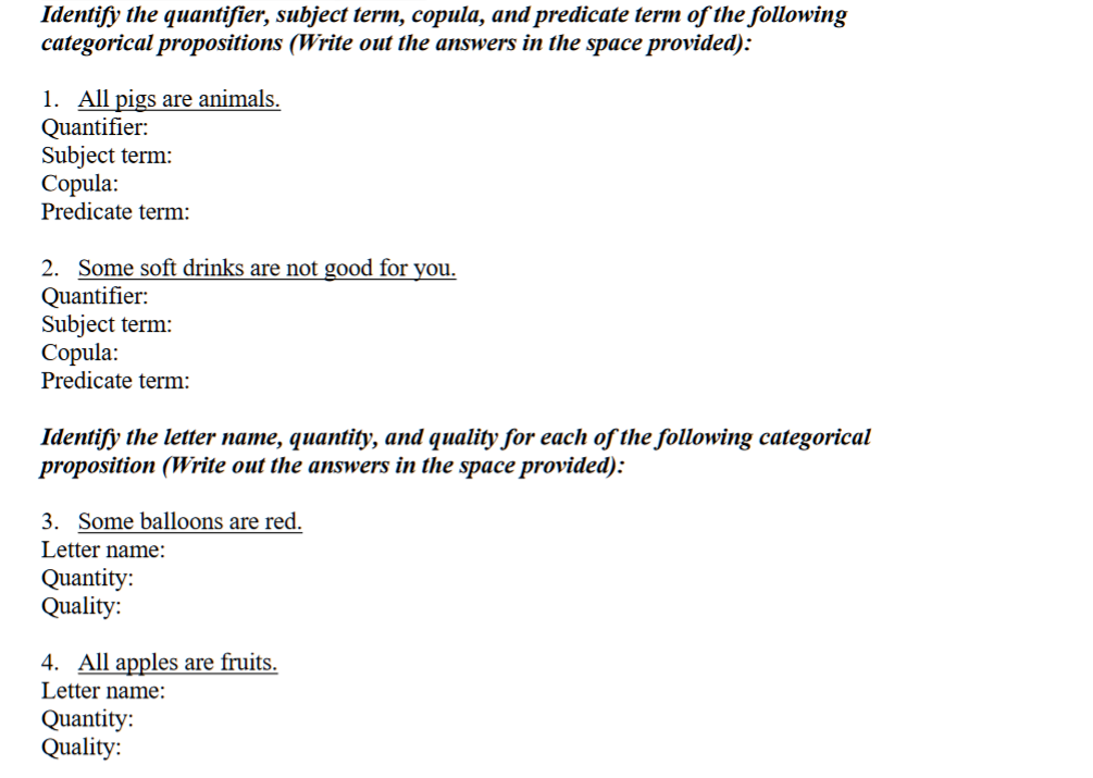 Solved Identify the quantifier, subject term, copula, and | Chegg.com