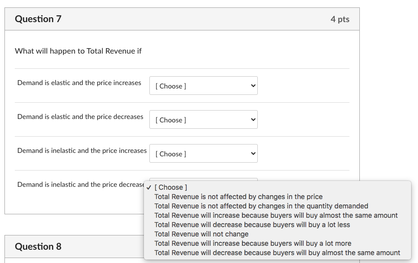 Solved Question 7 4 pts What will happen to Total Revenue if | Chegg.com