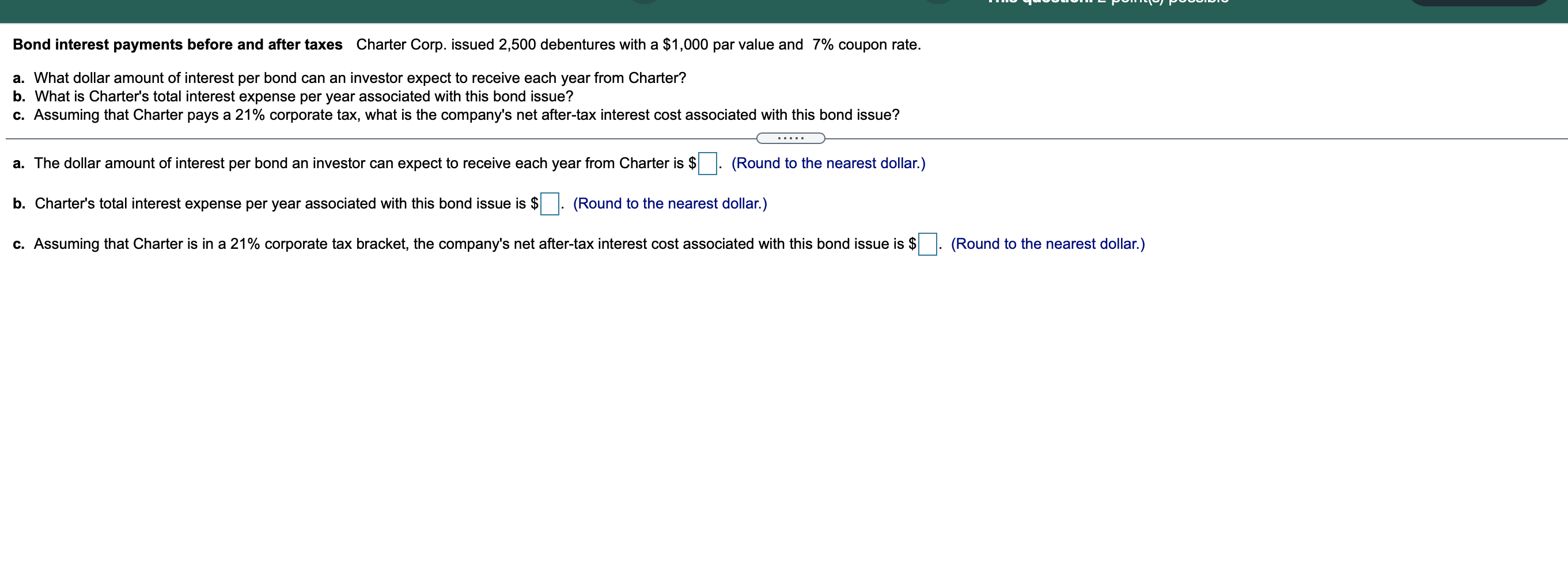 Solved Bond Interest Payments Before And After Taxes Charter | Chegg.com