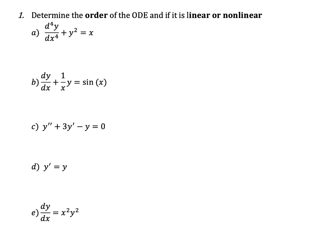 Solved 1. Determine the order of the ODE and if it is linear | Chegg.com