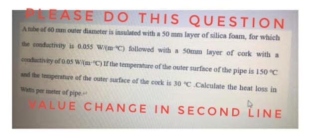 Solved EASE DO THIS QUESTION A tabe of 60 mm outer diameter | Chegg.com