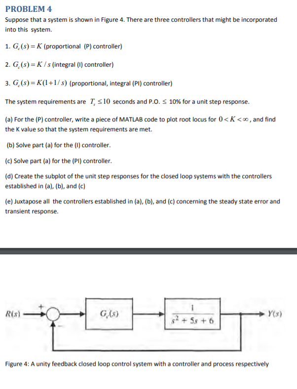 Solved PROBLEM 4 Suppose that a system is shown in Figure 4. | Chegg.com