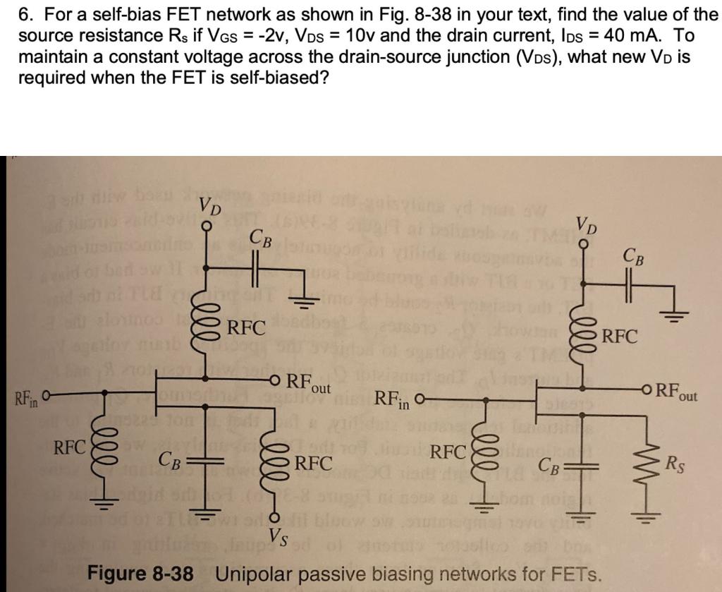 Solved 6. For a selfbias FET network as shown in Fig. 838
