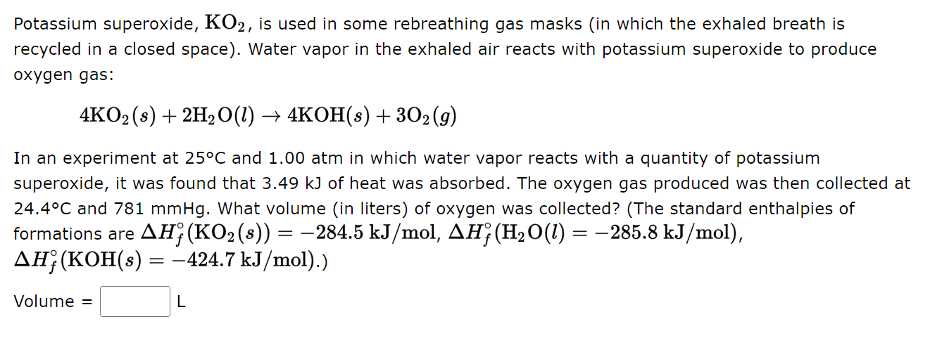 Solved Potassium superoxide, KO2, is used in some | Chegg.com