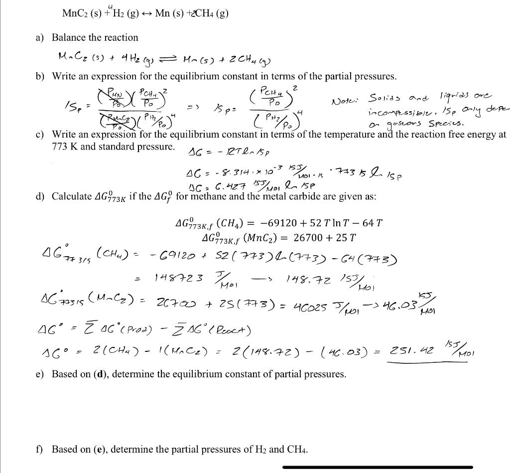 Solved MnC2( s)+4H2( g)↔Mn(s)+2CH4( g) a) Balance the | Chegg.com