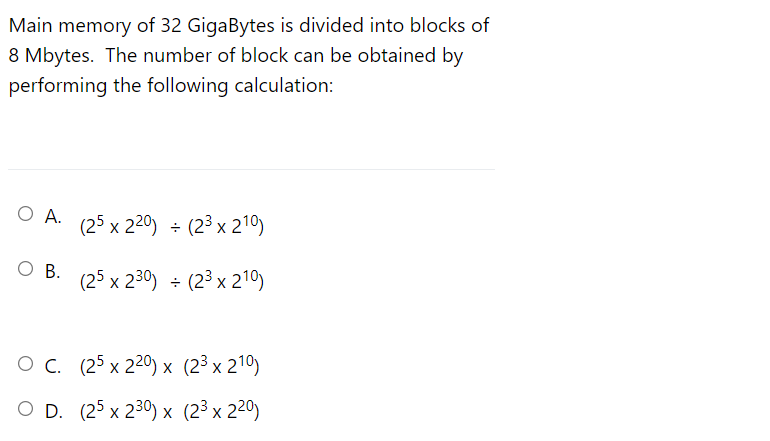 Solved Main memory of 32 GigaBytes is divided into blocks of | Chegg.com