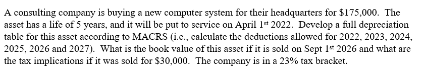 Solved A consulting company is buying a new computer system | Chegg.com