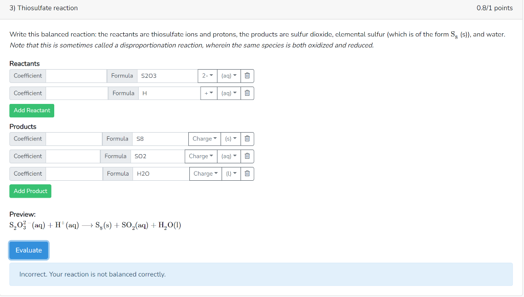 Write this balanced reaction: the reactants are thiosulfate ions and protons, the products are sulfur dioxide, elemental sulf