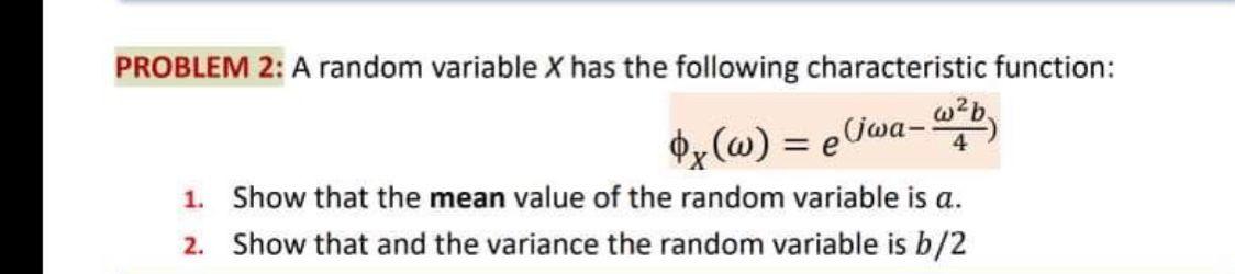Solved PROBLEM 2: A random variable X has the following | Chegg.com