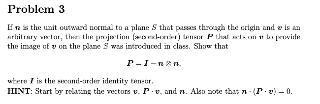 Problem 3 If n is the unit outward normal to a plane | Chegg.com