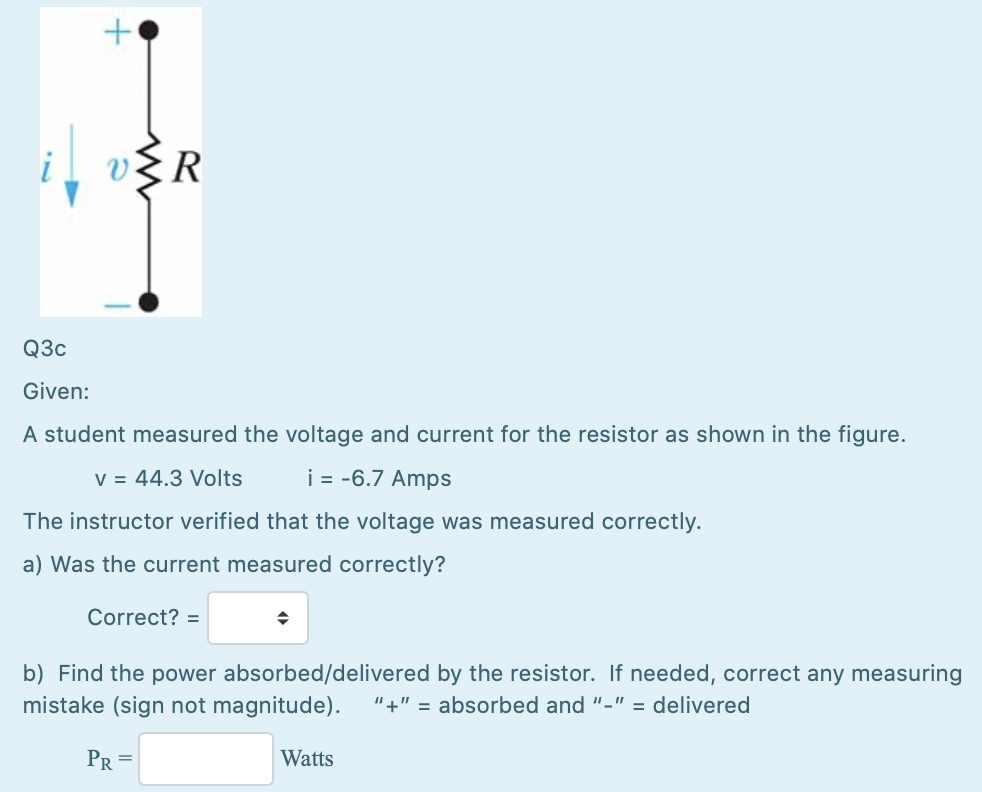 Solved Q3c Given A student measured the voltage and current