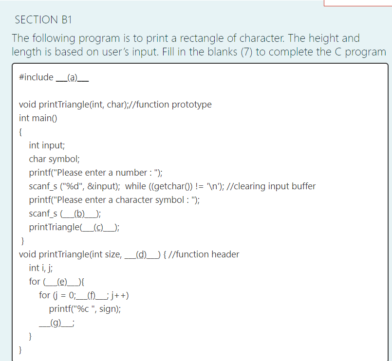 Solved SECTION B1 The following program is to print a | Chegg.com