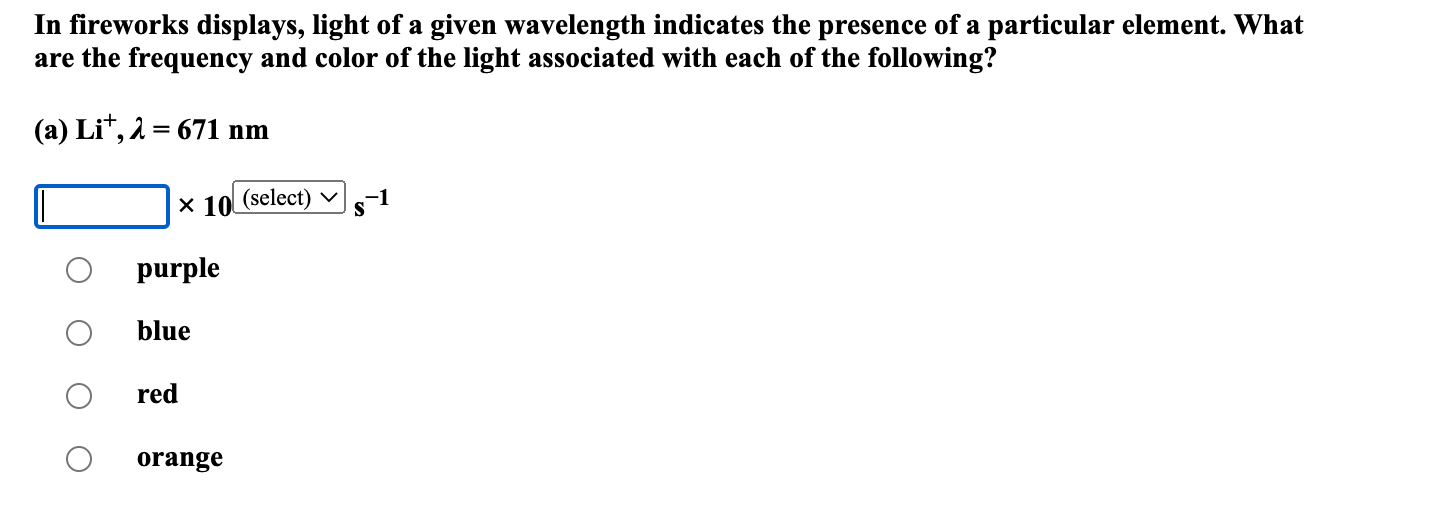 Solved In fireworks displays, light of a given wavelength | Chegg.com