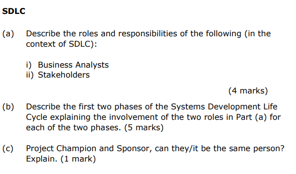 Sldc Roles Solved SDLC (a) Describe the roles and responsibilities of | Chegg.com
