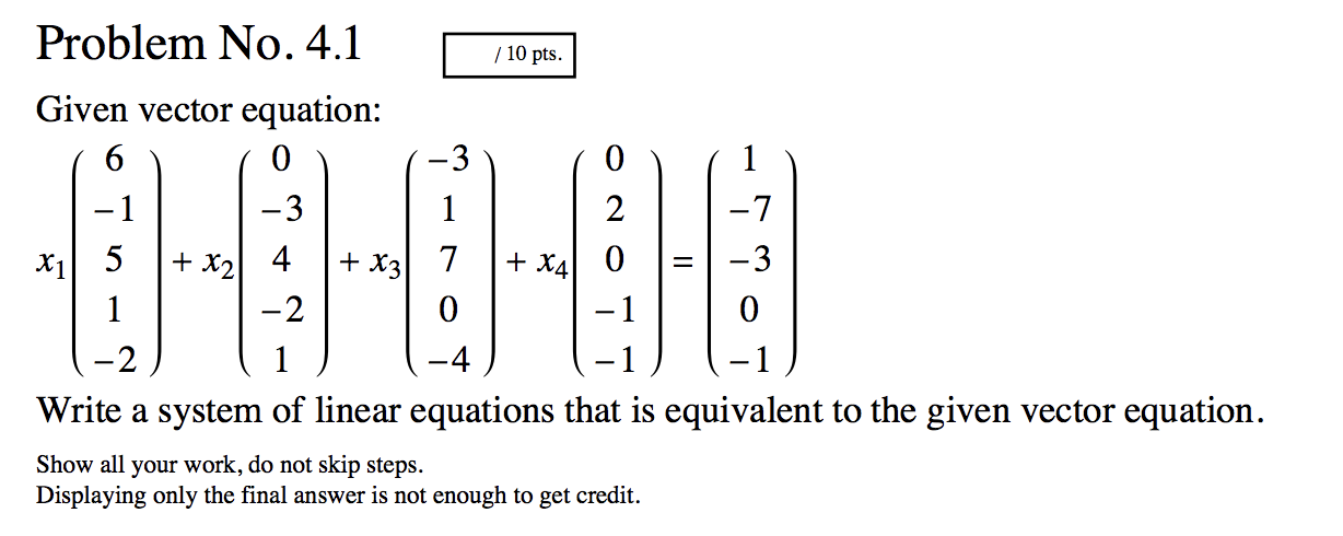 Solved Problem No. 4.1 / 10 pts. / 10 pts. Given vector | Chegg.com