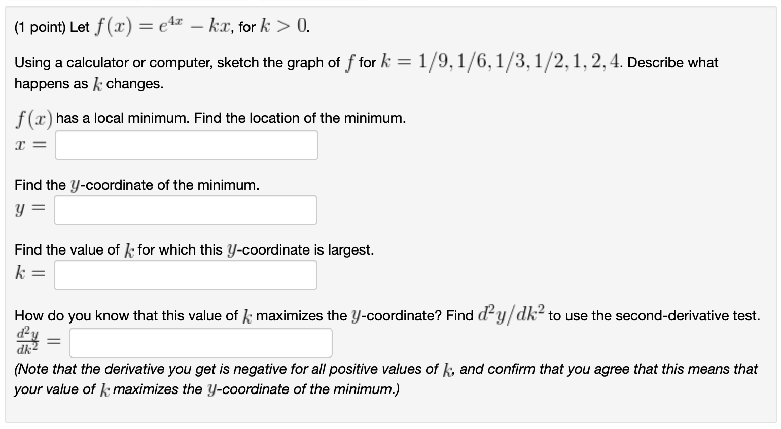 Solved 1 Point Let F X E4x−kx For K 0 Using A