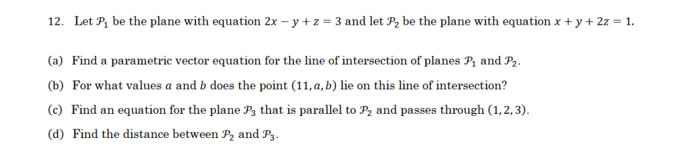 Solved 12. Let P1 be the plane with equation 2x−y+z=3 and | Chegg.com