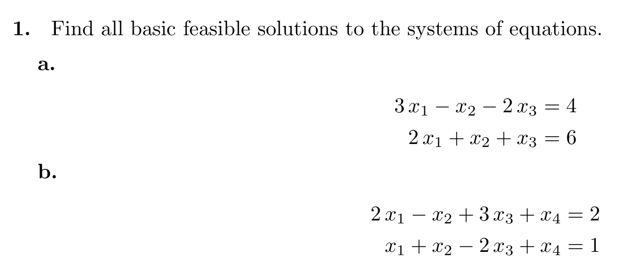 Solved 1. Find all basic feasible solutions to the systems | Chegg.com