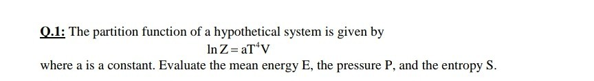 Solved 0.1: The partition function of a hypothetical system | Chegg.com