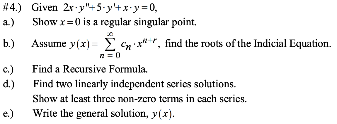 Solved 4 Given 2x Y 5 Y X Y 0 Show X 0 Is A Regu Chegg Com