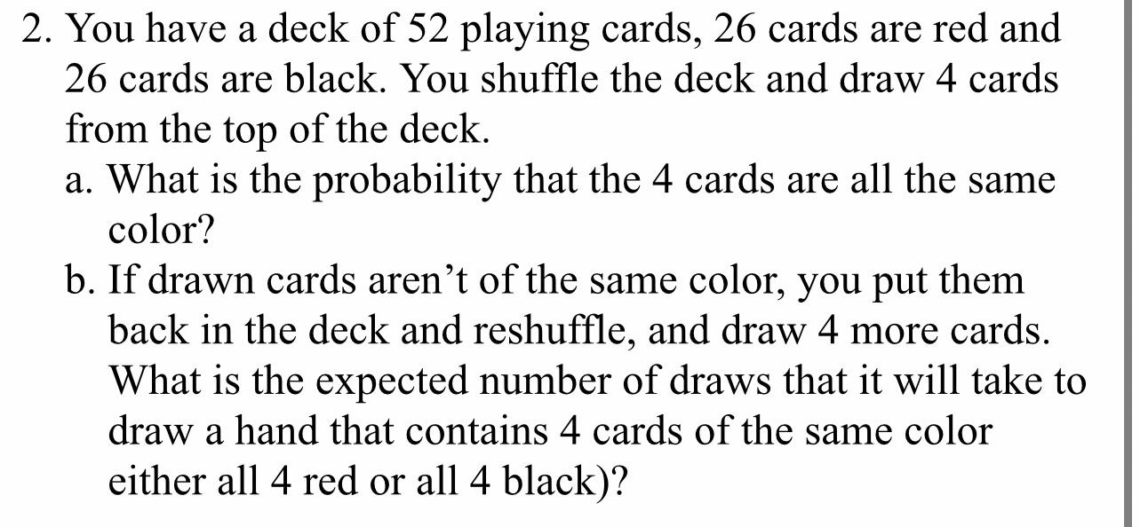 Solved 2 You have a deck of 52 playing cards 26 cards are Chegg com