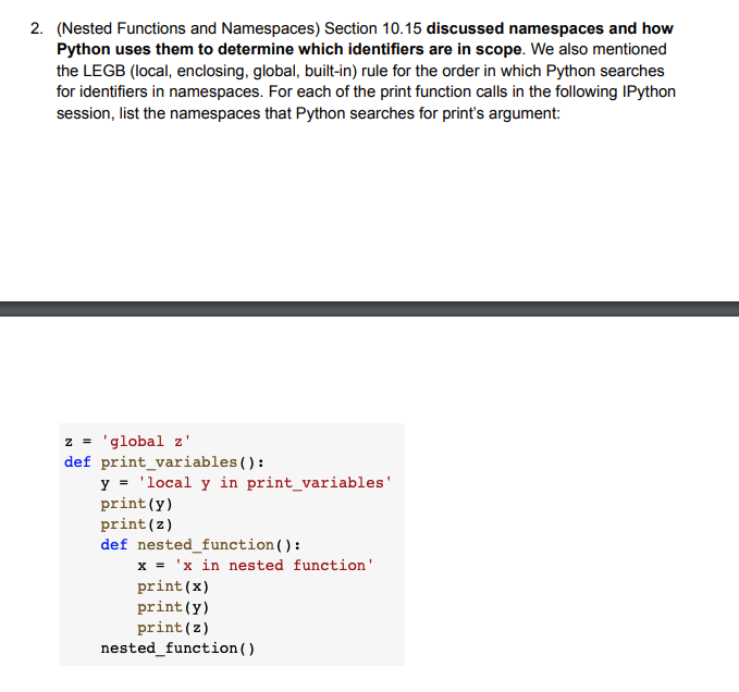 Solved 2. (Nested Functions and Namespaces) Section 10.15 | Chegg.com