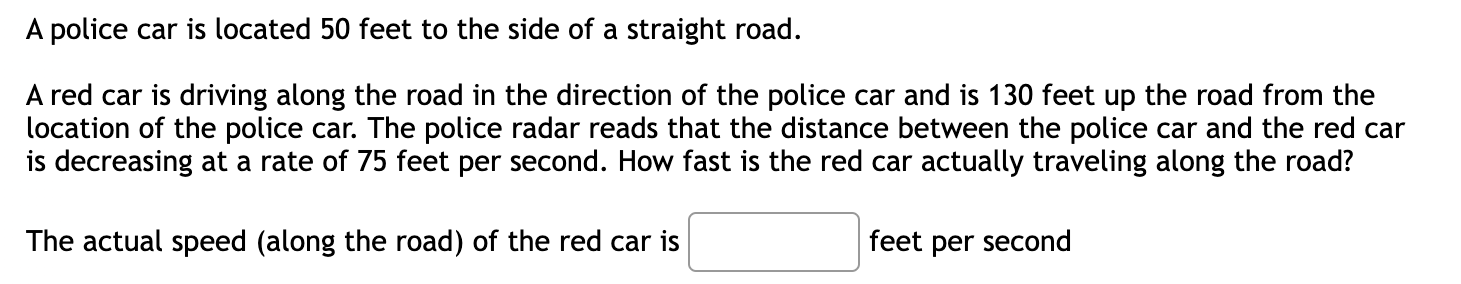 Solved A police car is located 50 feet to the side of a | Chegg.com