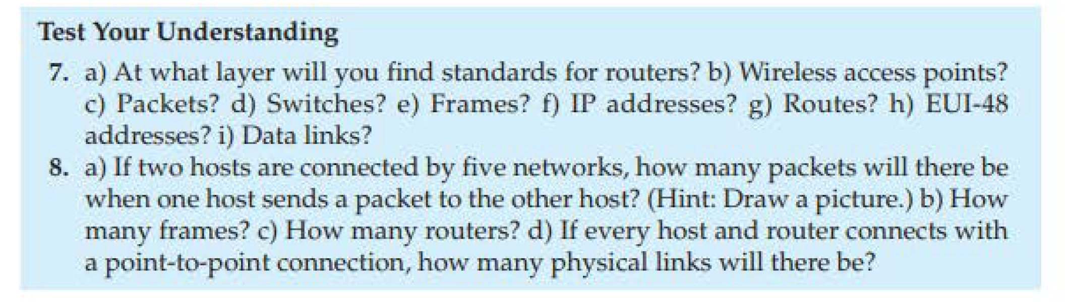 Solved Test Your Understanding 7. a) At what layer will you | Chegg.com