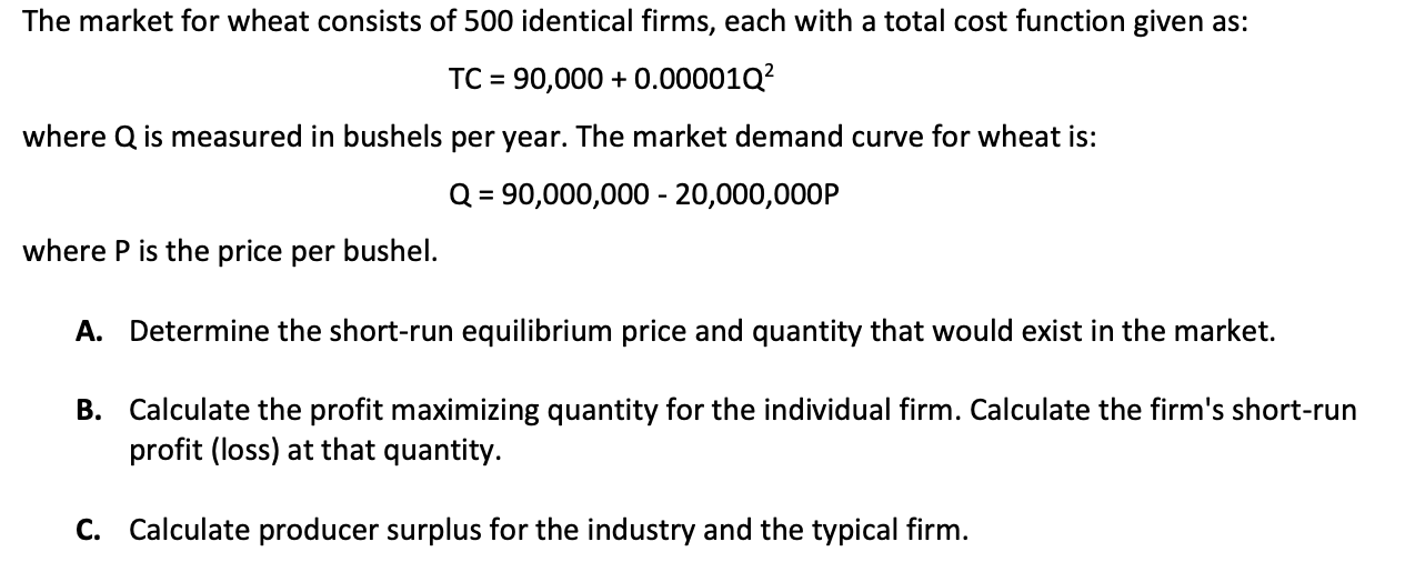 Solved The market for wheat consists of 500 identical firms, | Chegg.com